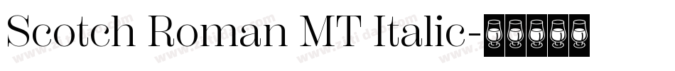 Scotch Roman MT Italic字体转换